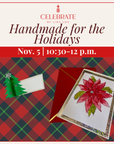 Homemade for the Holidays | Nov. 5