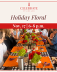 Holiday Floral Class | Nov. 17