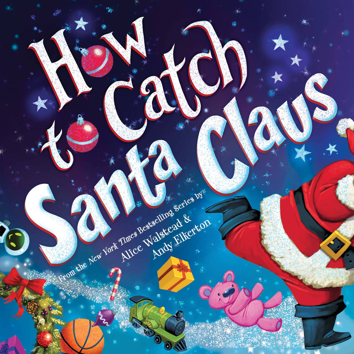 Book cover of 'How to Catch Santa Claus' with Santa Claus and Christmas elements on a blue background.