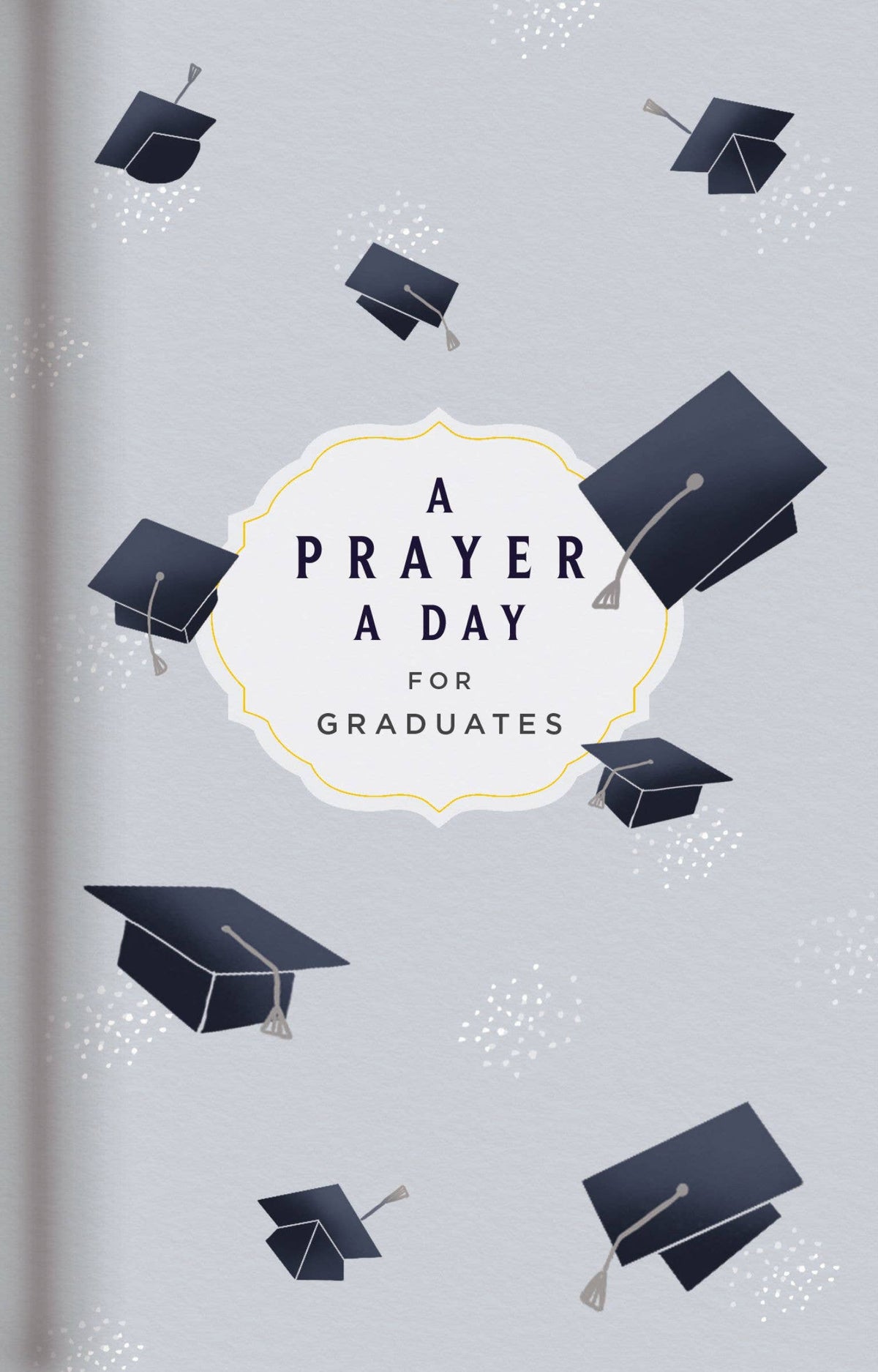 Book cover with graduation caps and 'A Prayer a Day for Graduates' text on a light gray background