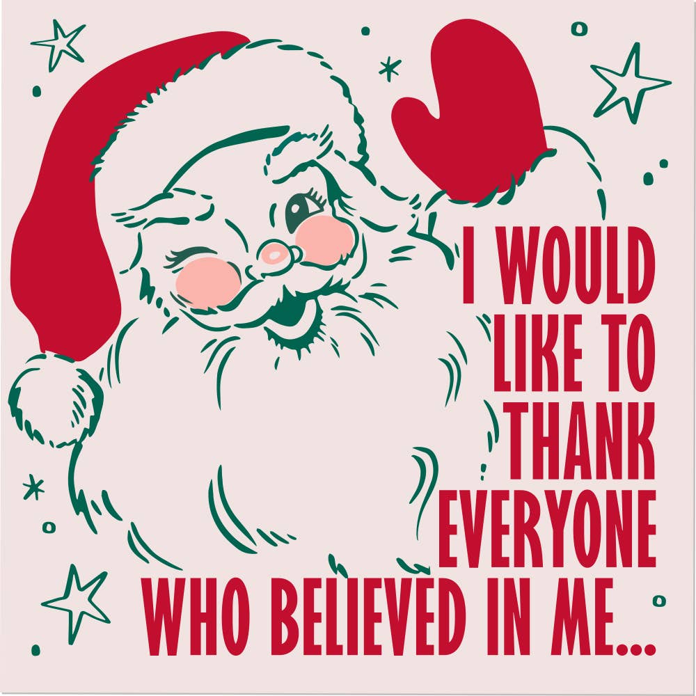 A square graphic cocktail napkin featuring a stylized line-art illustration of Santa Claus winking and raising a mitten, with the text 'I WOULD LIKE TO THANK EVERYONE WHO BELIEVED IN ME.