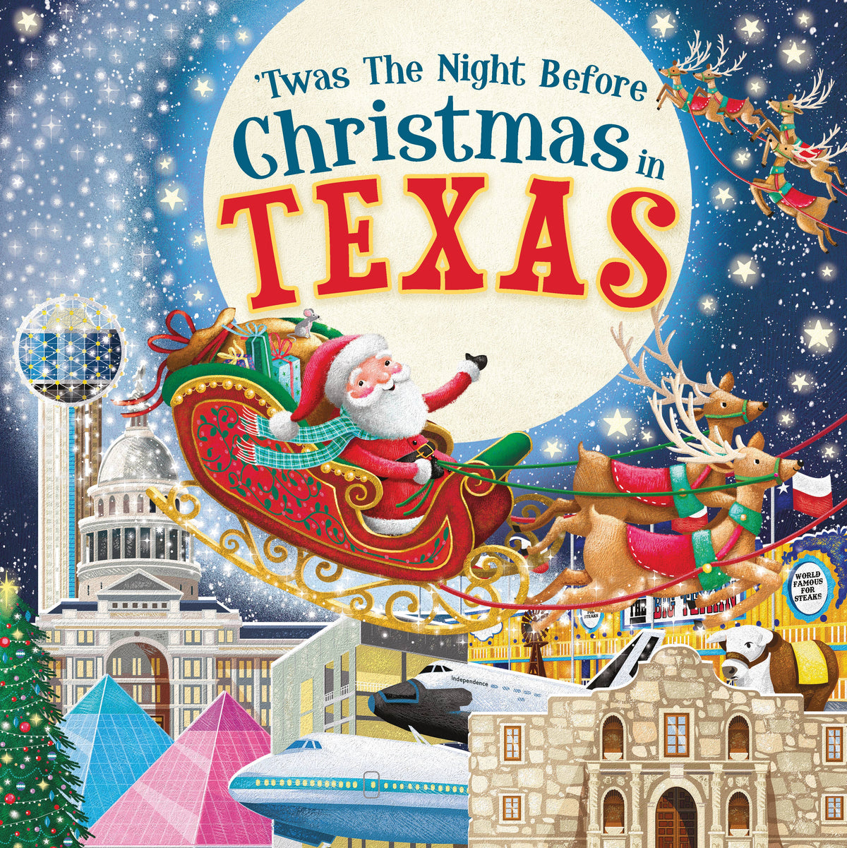 Book cover of 'Twas the Night Before Christmas in Texas with Santa Claus in sleigh and Texas landmarks.