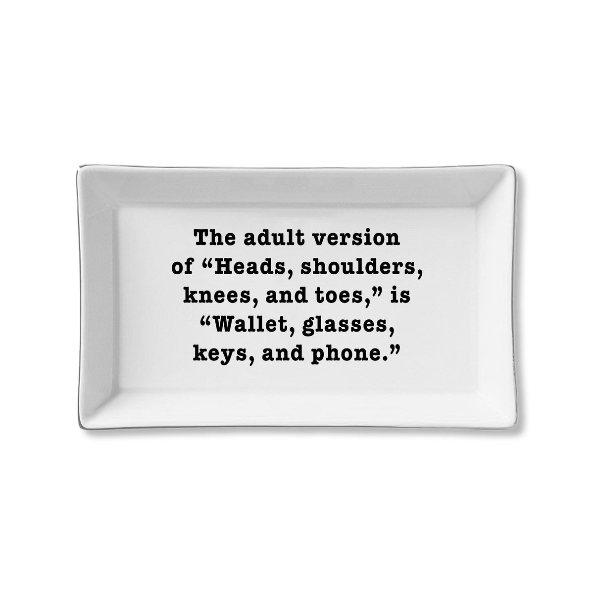A white rectangular ceramic tray with text printed in the center.