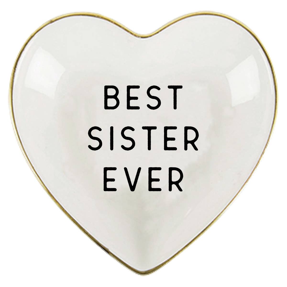 Heart-shaped white plate with 'BEST SISTER EVER' text on a white background